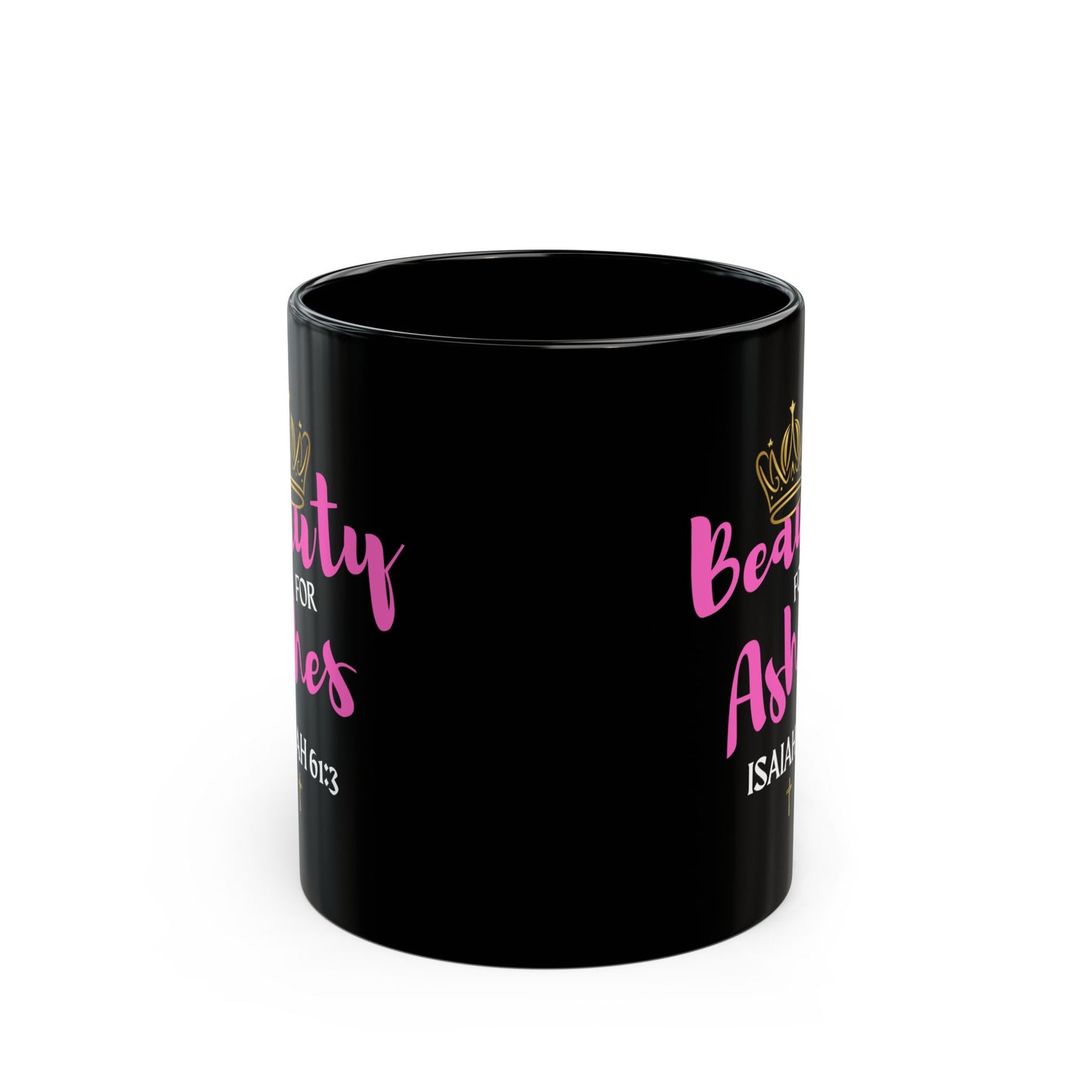 Beauty for Ashes Mug