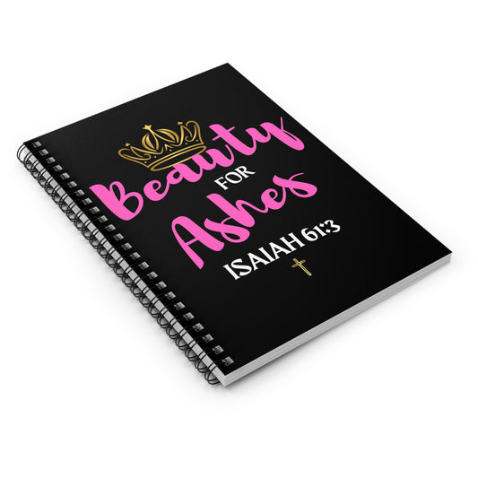 Beauty for Ashes - Ruled Line Notebook