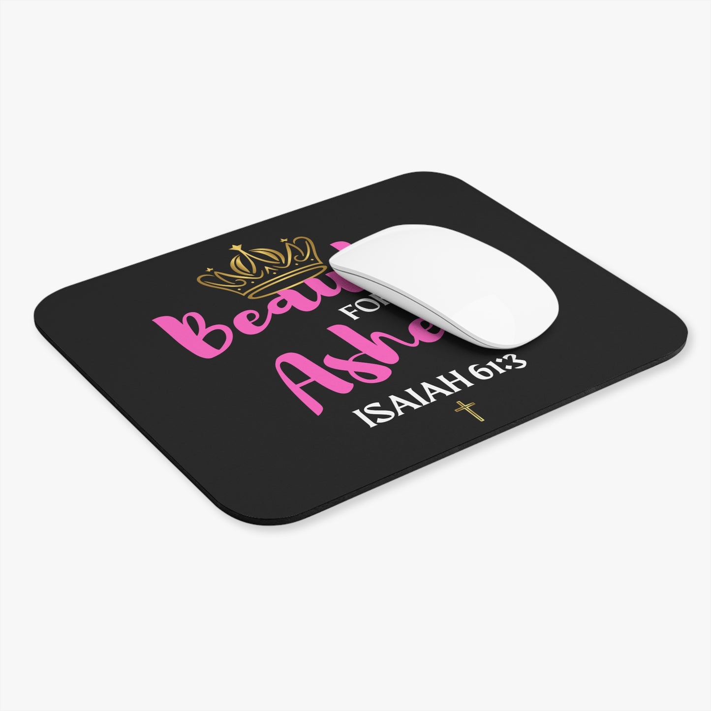 Mouse Pad - 'Beauty for Ashes' Crown Design