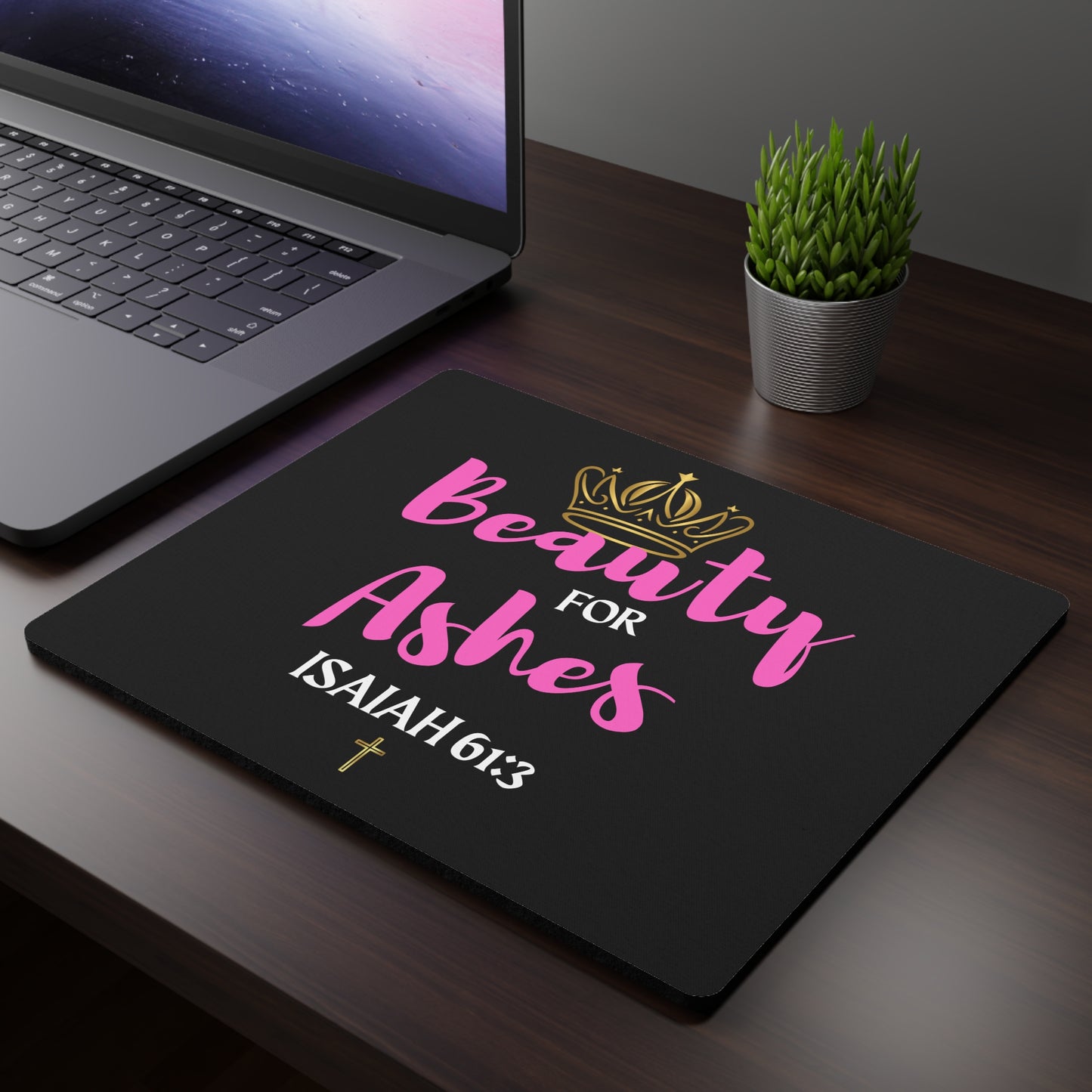 Mouse Pad - 'Beauty for Ashes' Crown Design